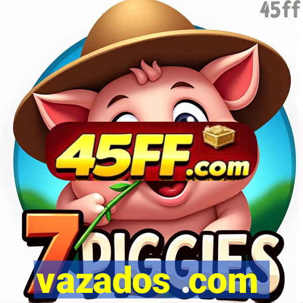 vazados .com